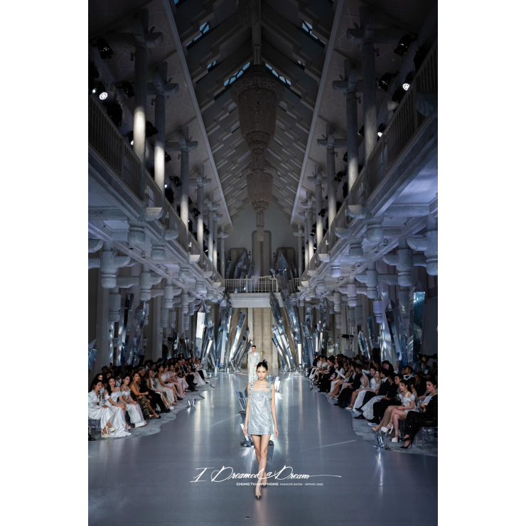 CHUNG THANH PHONG FASHION SHOW SPRING - I DREAMED A DREAM 